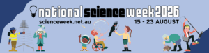 National Science Week 2026 15-23 Augusta